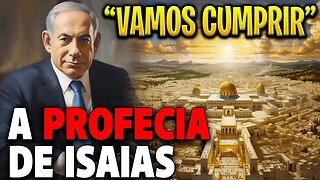 ARREPIOU! NETANYAHU promete CUMPRIR a PROFECIA de ISAIAS | CHEGOU O TEMPO | Renato Barros