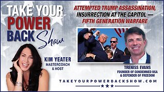 Attempted Trump Assassination-Insurrections at the Capitol-Fifth Generation Warfare