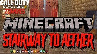 Call of Duty BO3 Custom Zombies Stairway to Aether