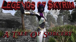 Skyrim- A Tale of Sorcery- The Way of the Voice PT 8 Gameplay PC/Xbox Playstation