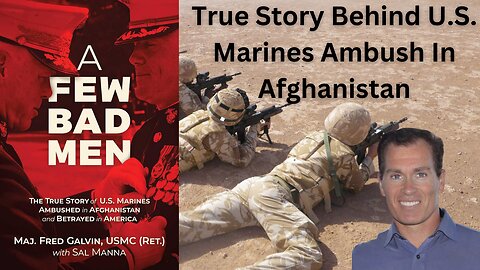 True Story Behind The U.S. Marines Ambush In Afghanistan