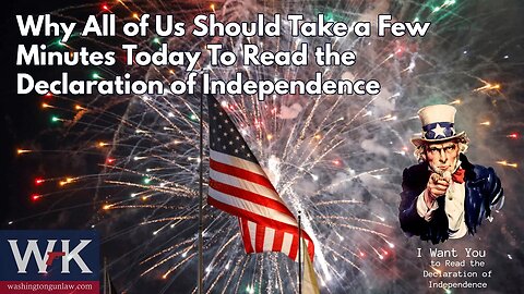 Why All of Us Should Take a Few Minutes Today to Read the Declaration of Independence