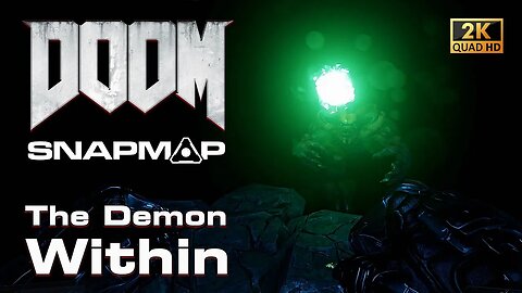 DOOM SnapMap - The Demon Within