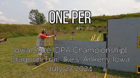 Iowa State IDPA Championship 2024 - One Per