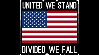 United We Stand! Divided We Fall!