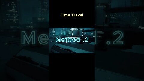 Time Travel Method 2 #shorts