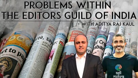 Problems Within The Editors Guild Of India