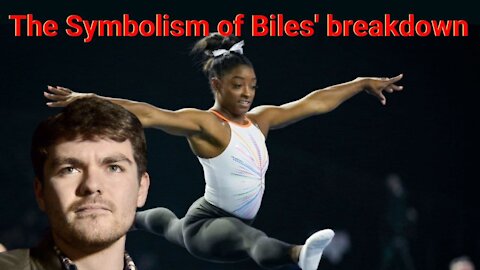 Nick Fuentes || The Symbolism of Biles'breakdown for the poor state of the Country