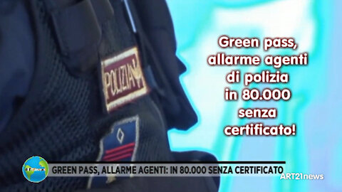 Green pass, allarme agenti di polizia in 80.000 senza certificato!