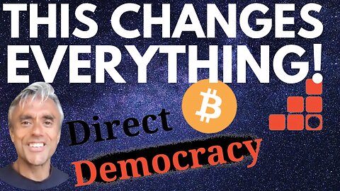 THIS CHANGES EVERYTHING! CRYPTO + POLITICS GIVES US DIRECT DEMOCRACY!