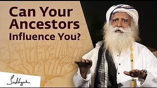 Can Your Ancestors Influence You Even Today? Sadhguru Answers