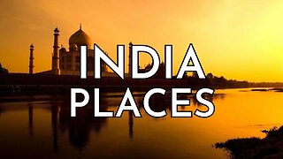 Most Wonderful Places To Explore in | India |