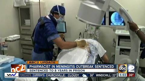 Pharmacist convicted in deadly 2012 meningitis outbreak that killed 76 people sentenced to 8 years