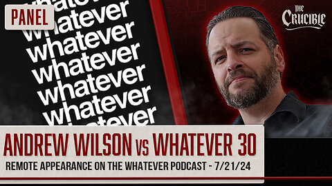 Andrew Wilson vs Whatever: 30 (remote appearance 7/21/24)