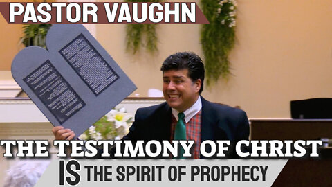 LIVE SERMON 4/1/22 "The Testimony of Jesus IS The Spirit Of Prophecy"