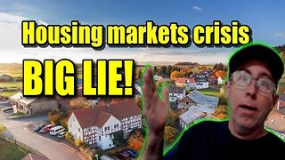 Housing markets crisis BIG LIE?