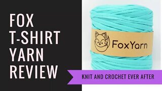 Fox T-Shirt Yarn Review