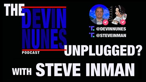 Breaking News! Meme King Steve Inman joins The Devin Nunes Podcast