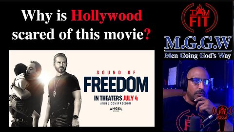 IAMFITPodcast#070: The Sound of Freedom, why is Hollywood scared of this movie?