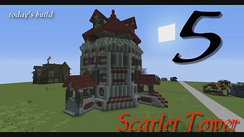 Minecraft: Scarlet Tower Tutorial [part 5 season 3]