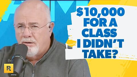 I Owe $10,000 For A College Class I Didn't Take!