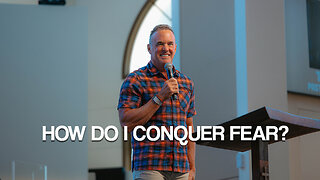 Pastor Troy Maxwell | 2 Timothy 1:3-8 | How Do I Conquer Fear?