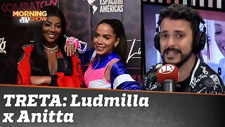 Treta: Ludmilla X Anitta. Fefito conta o que rolou