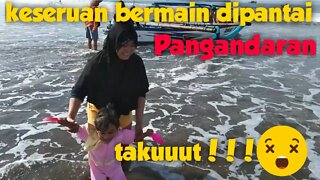 Keseruan bermain dipantai pangandaran || The fun of playing on the Pangandaran beach...