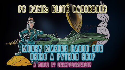 Elite Dangerous - Money Making Cargo Run using a Python Ship