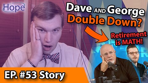 Dave Doubles Down on 8% - HopeFilled Story #53