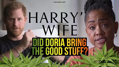 Did Doria Bring the Good Stuff? (Meghan Markle)