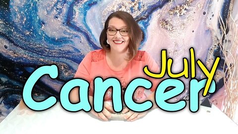 Cancer : Dreams Come TRUE! 🔆 July 2024 Monthly Zodiac Tarot Reading