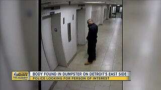 Video released of man wanted for questioning in connection to body found in dumpster