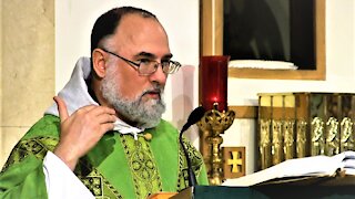 Ave Maria! HOMILY - Aug 01, 2021