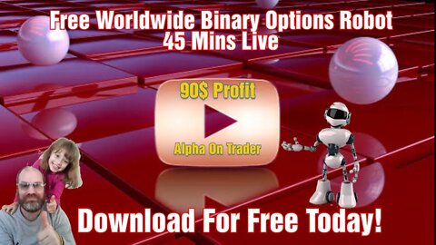 Free Worldwide Binary Options Robot Live Now