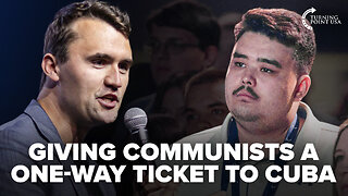 Charlie Kirk Offers 100 COMMUNISTS One-Way Tickets to CUBA