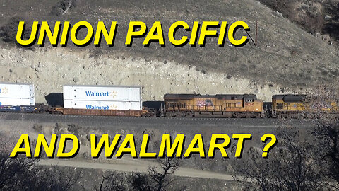 Union Pacific and Walmart