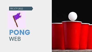 TFC CTF 2022: PONG