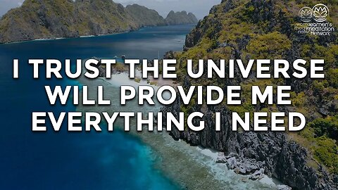 I Trust The Universe Will Provide Me Everything I Need // Daily Affirmation for Women
