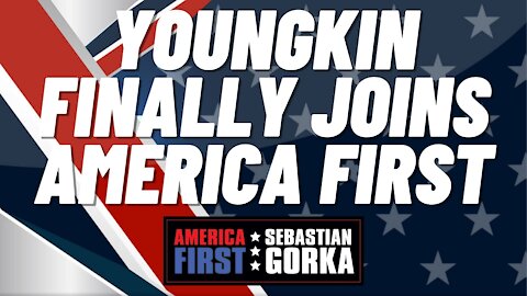 Youngkin finally joins America First. Glenn Youngkin with Sebastian Gorka on AMERICA First