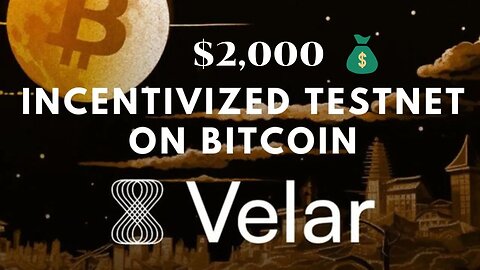 Massive $2000 Velar Incentivized Testnet | Step By Step Guide