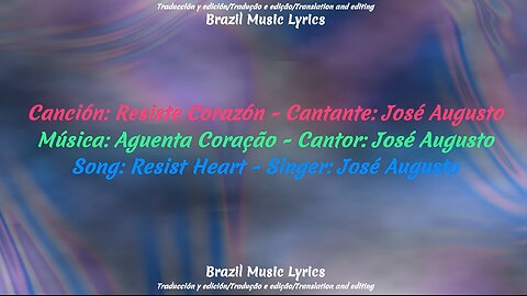 Brazilian Music: Resist Heart - Singer: José Augusto