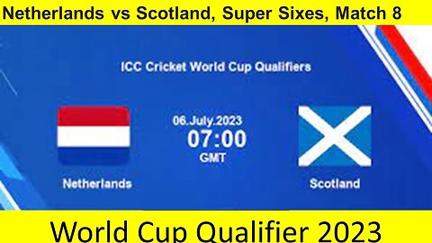 Live Netherlands vs Scotland Super Sixes Match 8 | World Cup Qualifier | NED vs SCO