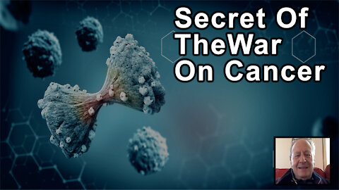 Secret Of The War On Cancer - Ralph Moss