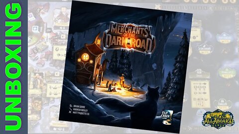 Merchants of the Dark Road (Elf Creek Games) Unboxing!
