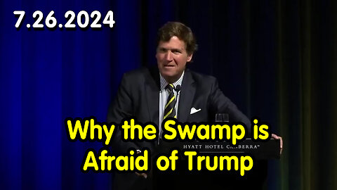 Tucker Carlson Breaking - Why the Swamp is Afraid of Trump