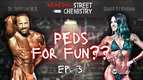 PEDs for FUN?? || REMEDIAL STREET CHEMISTRY w/ Coach DJ Madson (EP. 3)