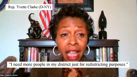 Yvette Clarke (D-NY) explains why Democrats support MASS IMMIGRATION