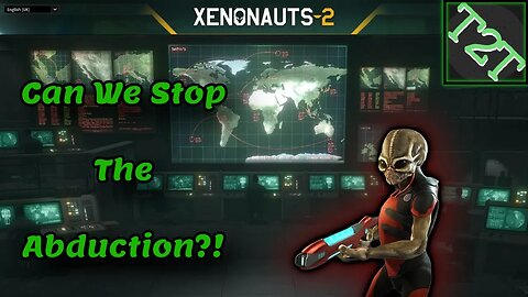 How To STOP An ABDUCTION! | Xenonauts-2 Episode 3