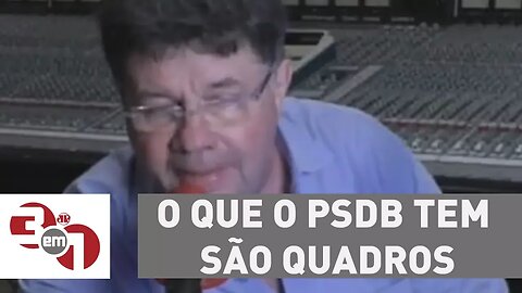 Marcelo Madureira: "O que o PSDB tem são quadros"